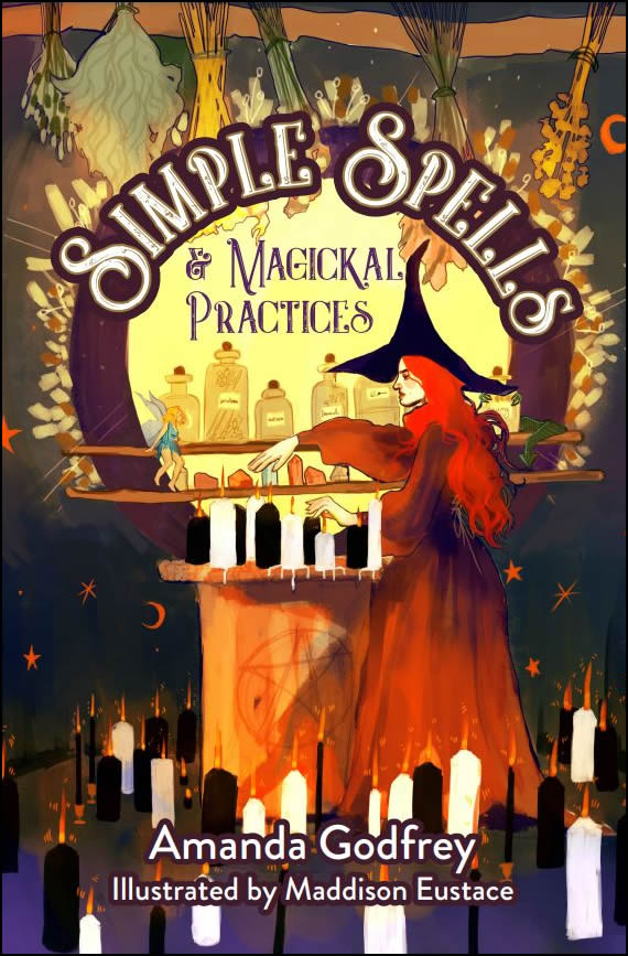 Simple Spells and Magickal Practices